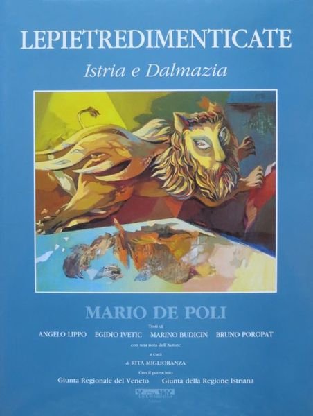 Lepietredimenticate: Istria e Dalmazia.