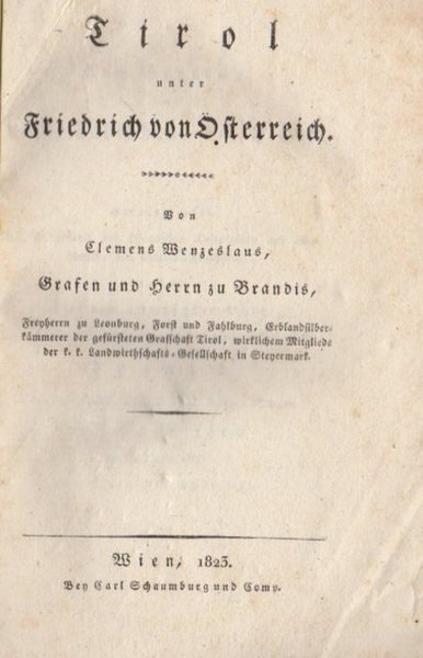 Tirol unter Friedrich von Ã–sterreich.