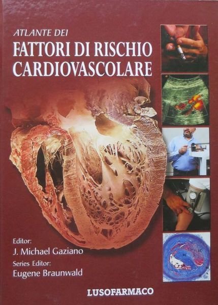 Atlante dei fattori di rischio cardiovascolare.