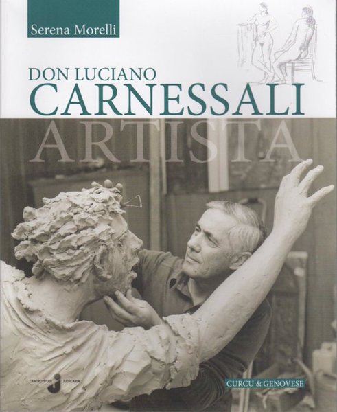 Don Luciano Carnessali artista.