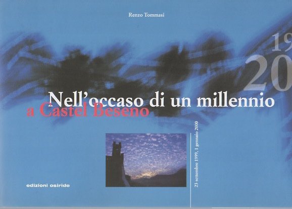 Nell'occaso di un millennio a Castel Beseno.