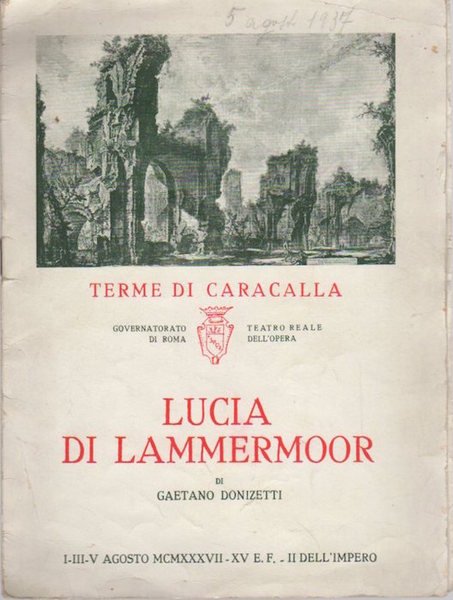 Terme di Caracalla: Lucia di Lammermoor.