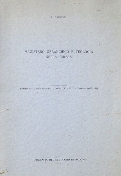 Magistero gerarchico e teologia nella Chiesa.