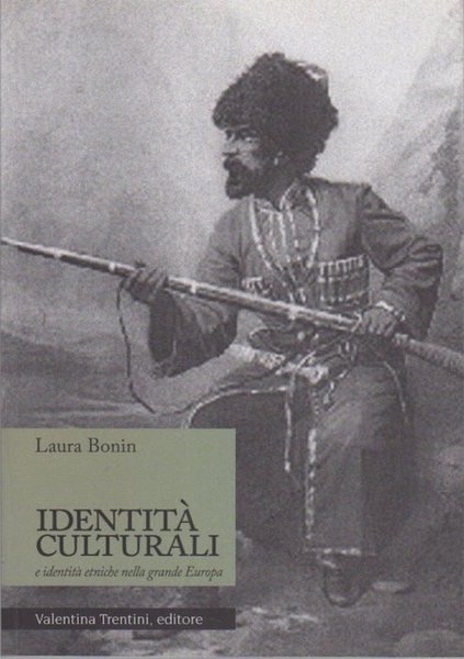 IdentitÃ culturali e identitÃ etniche nella grande Europa.