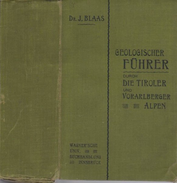 Geologischer Führer durch die Tiroler und Vorarlberger Alpen.