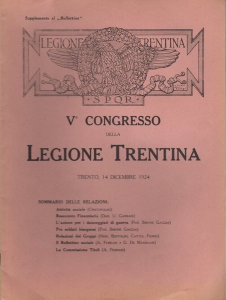 V° Congresso della legione trentina: Trento, 14 dicembre 1924.