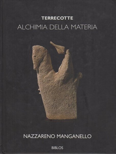Terrecotte: alchimia della materia.
