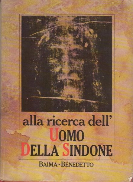 Alla ricerca dell'uomo della Sindone.