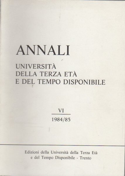 Annali dell'UniversitÃ della terza etÃ e del tempo disponibile.