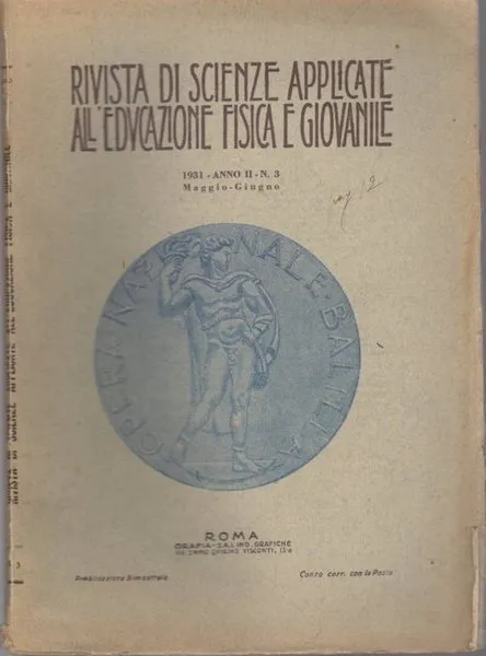 Rivista di scienze applicate all'educazione fisica e giovanile: Anno II …