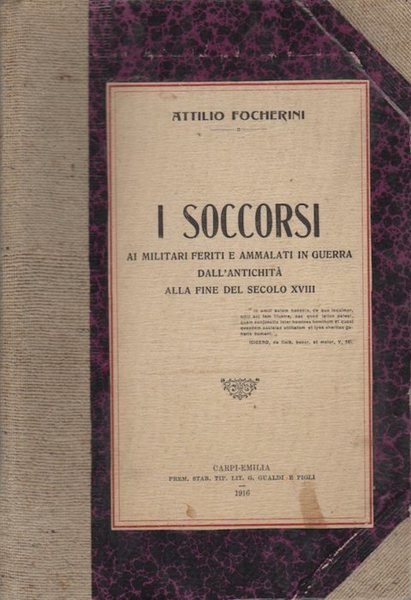 I soccorsi ai malati feriti ed ammalati in guerra dall'antichitÃ …