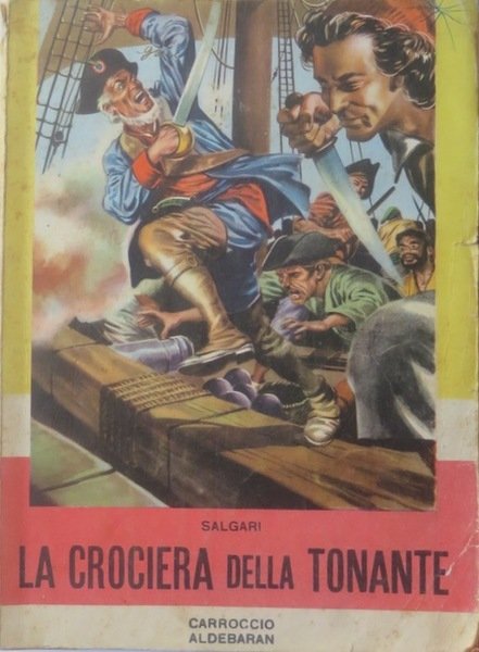 La crociera della Tonante.