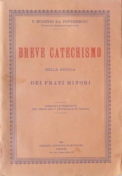 Breve catechismo della regola dei frati minori: corretto e pubblicato … | Immagine Gallery 1