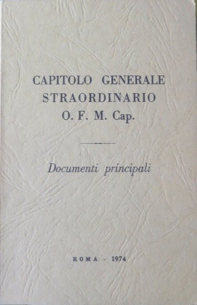 Capitolo generale straordinario O. F. M. Cap.: documenti principali.