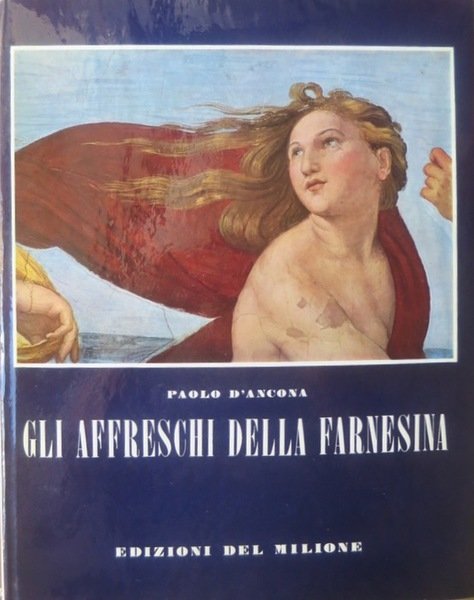 Gli affreschi della Farnesina in Roma.