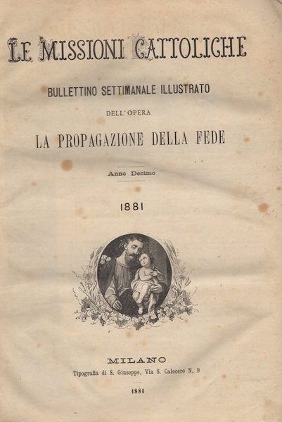 Le missioni cattoliche: bollettino settimanale illustrato dell'opera la propagazione della …