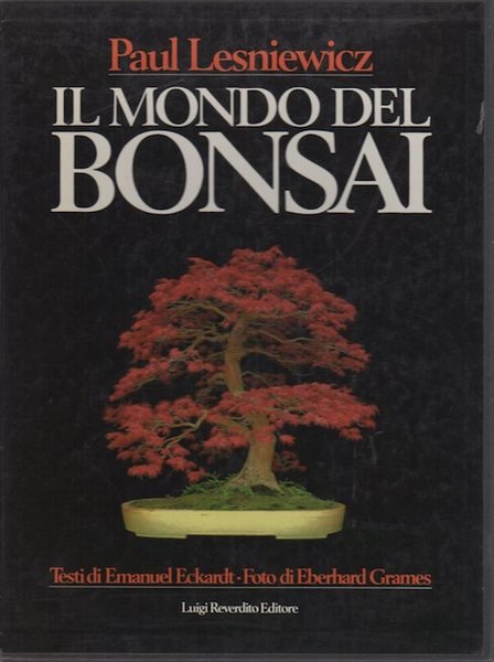 Il mondo del bonsai.