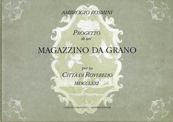 Progetto di un' magazzino da grano per la cittÃ di …