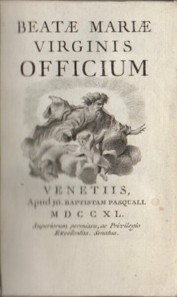 Beatae Mariae Virginis officium.