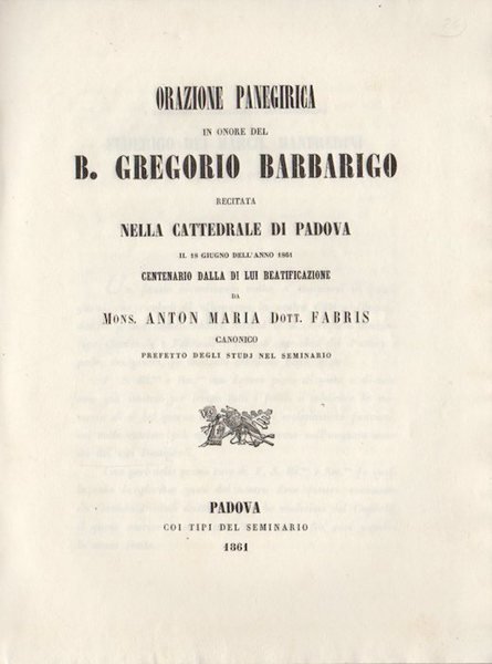 Orazione panegirica in onore del B. Gregorio Barbarigo recitata nella …