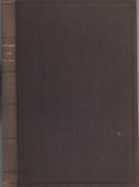 Teoria fisiologica della visione: alla quale si fanno precedere le …