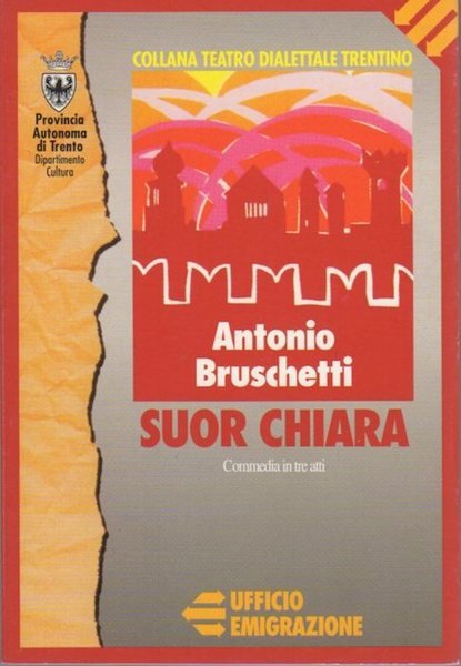 Suor Chiara: comÃ¨dia en tre ati en dialet trentim.