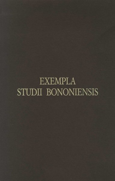 Exempla Studii Bononiensis.