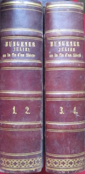 Julien, ou la fin d'un siÃ¨cle.