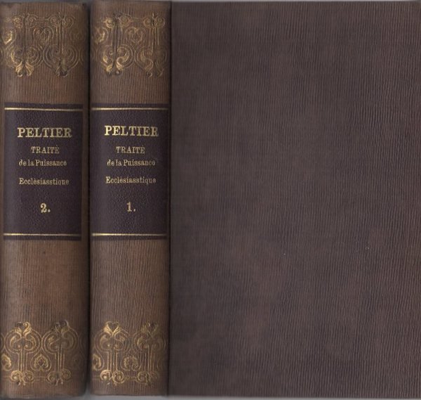 TraitÃ© de la puissance ecclÃ©siastique dans ses rapports avec les …