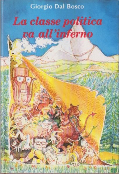 La classe politica va all'inferno.