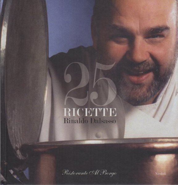 25 ricette per 25 anni di Ristorante Al Borgo.