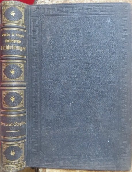 Sammlung von Zivilrechtlichen Entscheidungen des k.k. obersten Gerichtshofes: Generalregister zum …