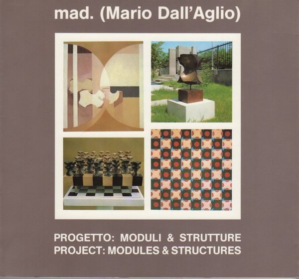 (mad.) M. Dall'Aglio: progetto: moduli & strutture = project: modules …