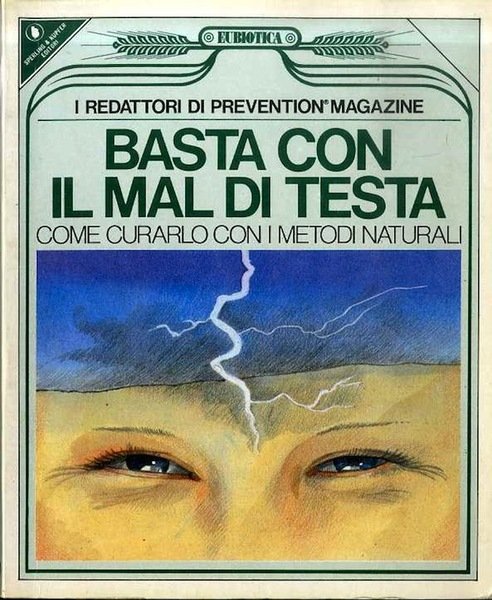 Basta con il mal di testa: come curarlo con i …