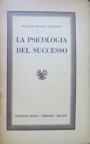 La psicologia del successo.