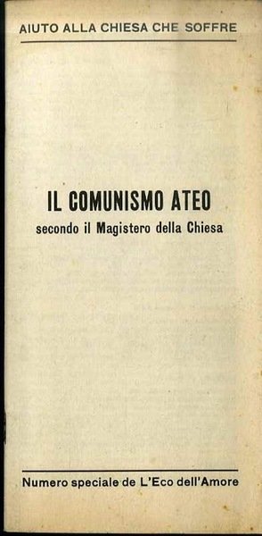 Il comunismo ateo secondo il magistero della Chiesa.