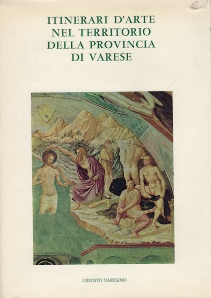 Itinerari d'arte nel territorio della provincia di Varese.