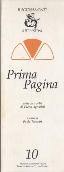 Prima pagina: articoli scelti di Piero Agostini.