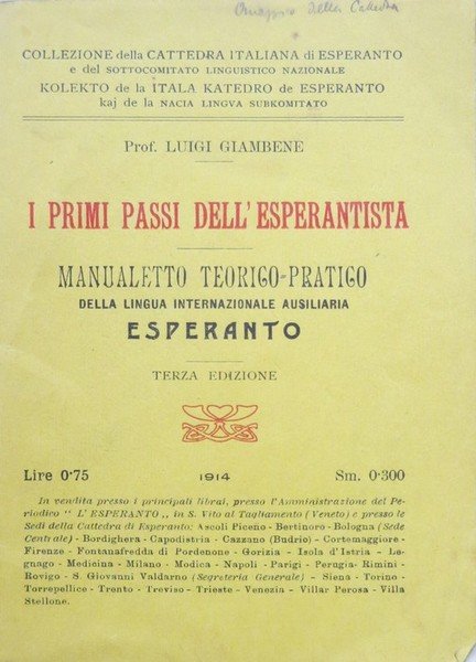 I primi passi dell'esperantista: manualetto teorico-pratico della lingua internazionale ausiliaria …