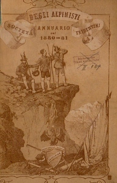 VII Annuario della SocietÃ degli Alpinisti Tridentini: anno sociale 1880-81.