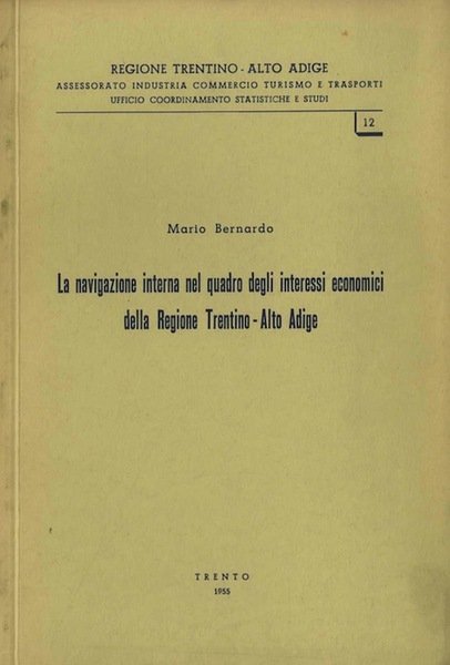 La navigazione interna nel quadro degli interessi economici della regione …