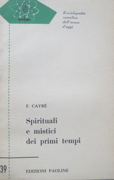 Spirituali e mistici dei primi tempi. | Immagine principale