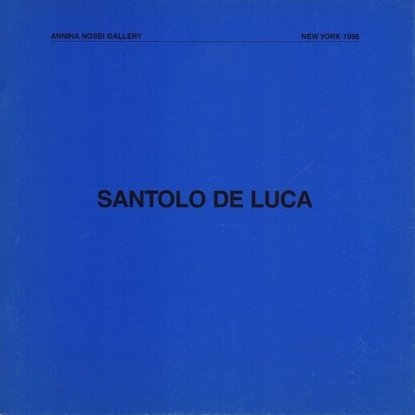 Santolo De Luca: spirit & matter speculation, Annina Nosei Gallery … | Immagine principale