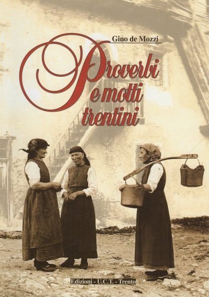Proverbi e motti trentini.