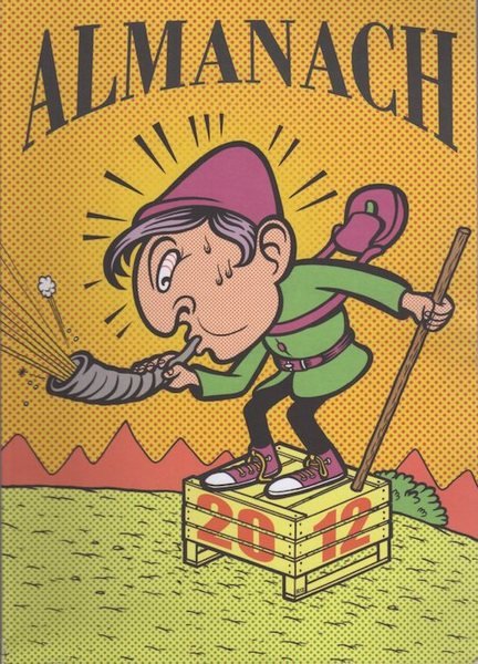 Almanach 2012: n an de fac e curiositÃ¨des coi dessegnes …