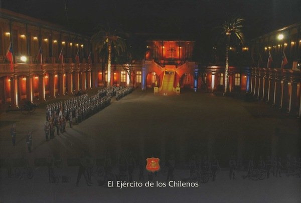 El ejÃ©rcito de los Chilenos.