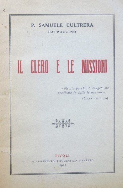 Il clero e le missioni.