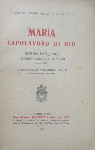 Maria capolavoro di Dio: ritiro pasquale di Nostra Signora di …