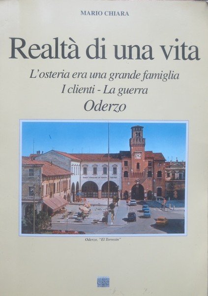 RealtÃ di una vita: l'osteria era una grande famiglia: i …