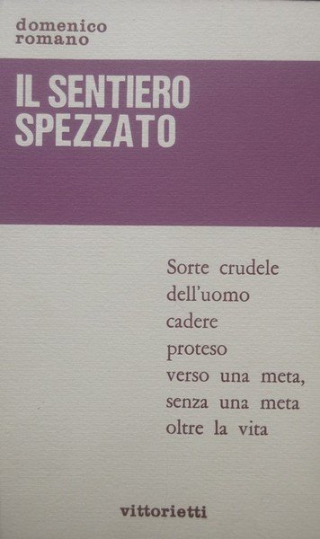 Il sentiero spezzato.
